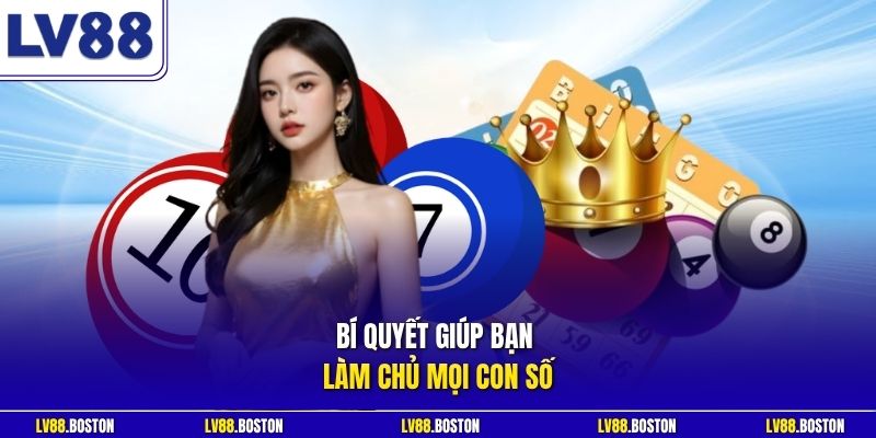 Bí quyết giúp bạn làm chủ mọi con số